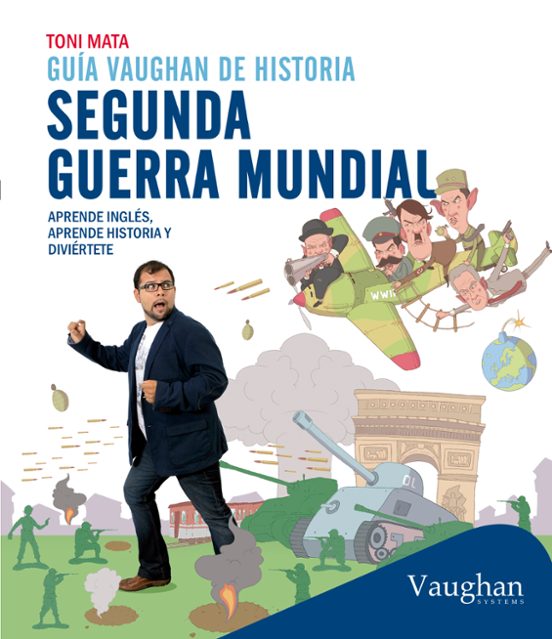 Guia Vaughan De Historia De La 2ª Guerra Mundial