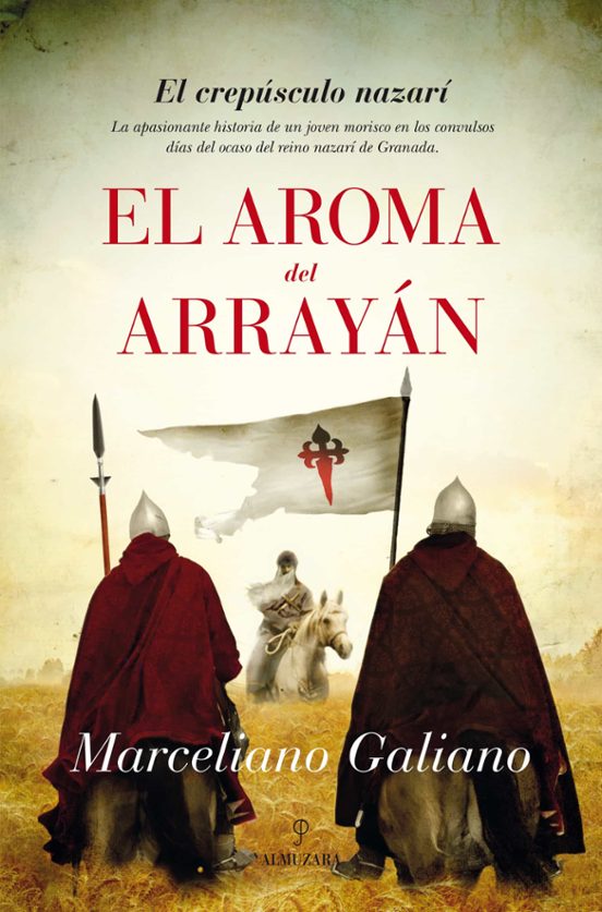 El Aroma Del Arrayan: El Crepusculo Nazari