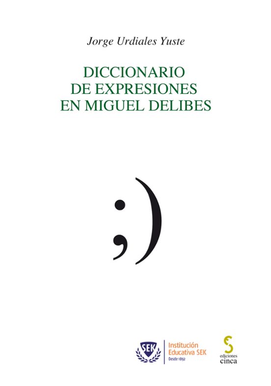 Diccionario De Expresiones En Miguel Delibes