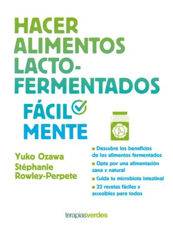 Hacer Alimentos Lacto-fermentados Fácilmente