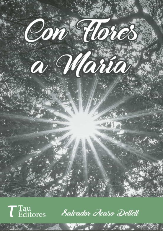 Con Flores A Maria