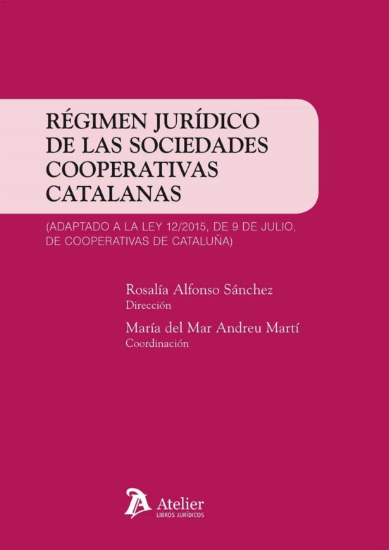 Régimen Jurídico De Las Sociedades Cooperativas Catalanas