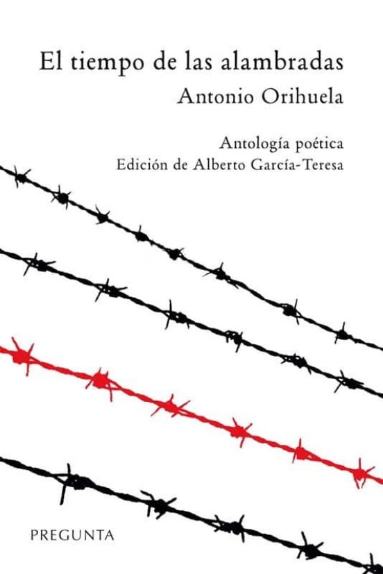 El Tiempo De Las Alambradas