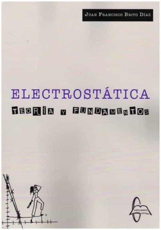 Electroestatica: Teoria Y Fundamentos