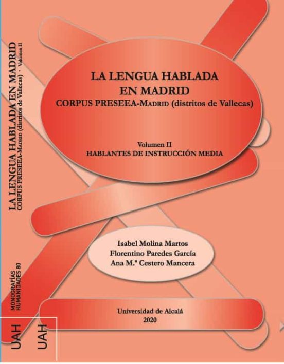 La Lengua Hablada En Madrid Vol Ii