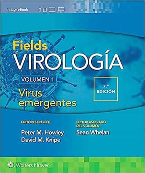 Fields Virología. Vol. 1 Virus Emergentes