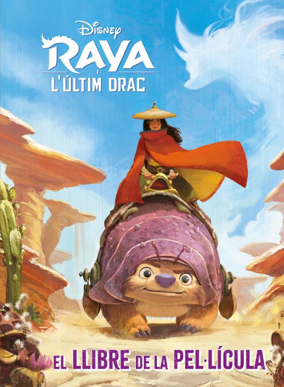 Raya I L'últim Drac. El Llibre De La Pel·lícula