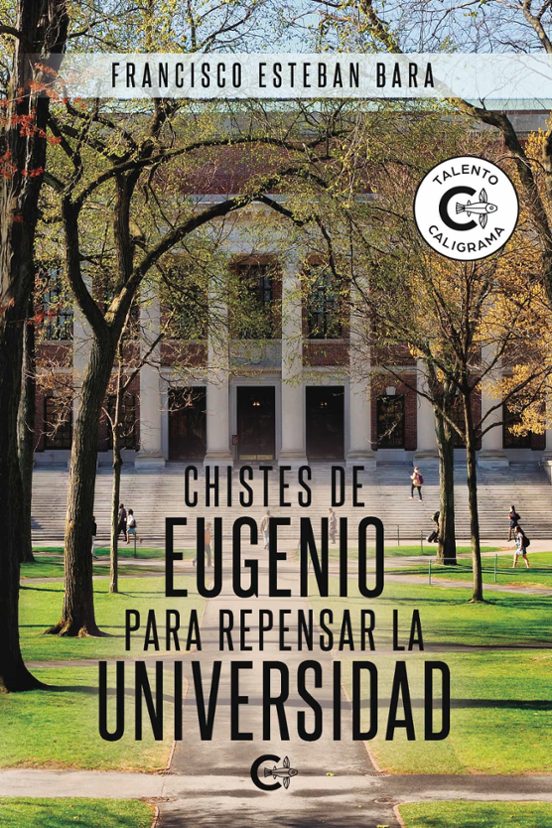 Chistes De Eugenio Para Repensar La Universidad