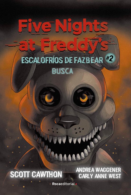 Five Nights At Freddy’s: Escalofríos De Fazbear 2. Busca