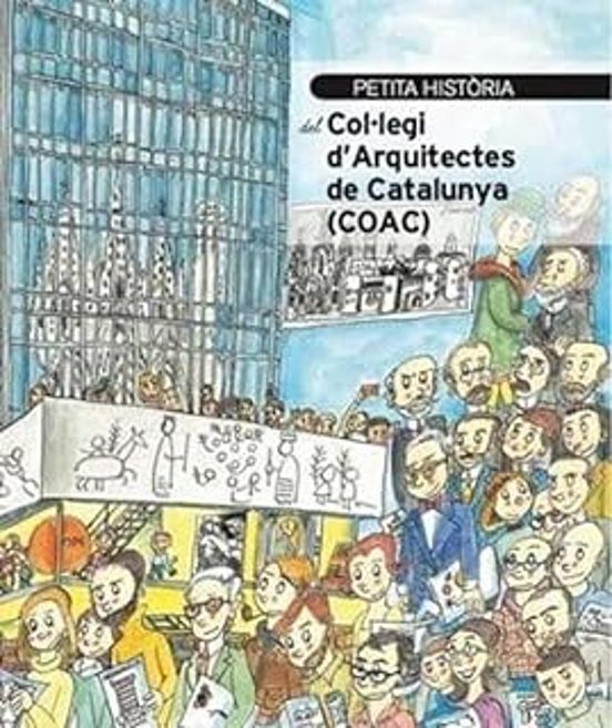 Petita Història Del Col·legi D'Arquitectes De Catalunya