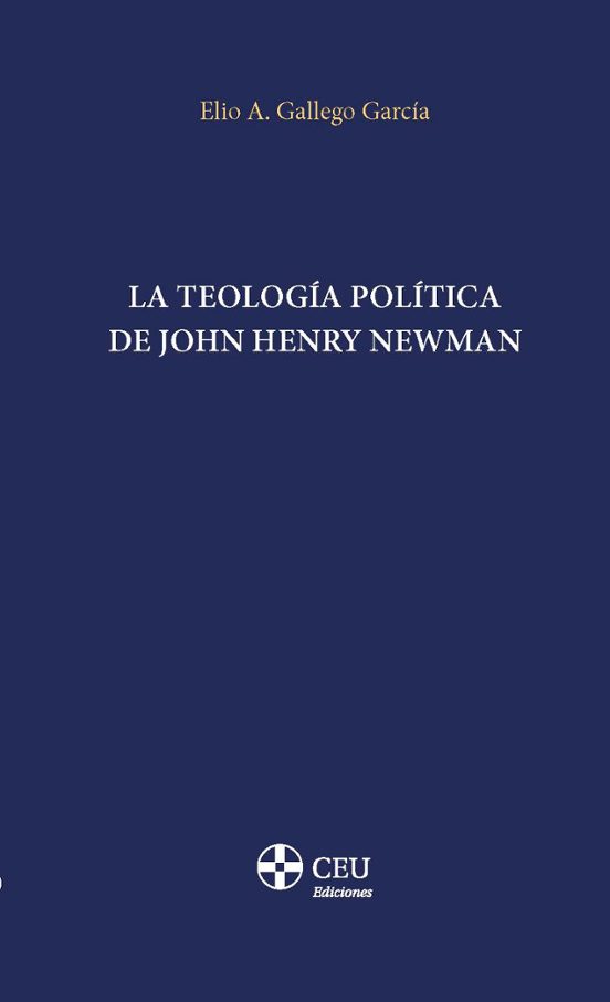 Teología Política De John Henry Newman
