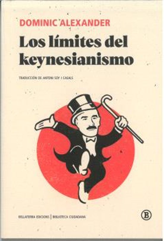 Los Límites Del Keynesianismo