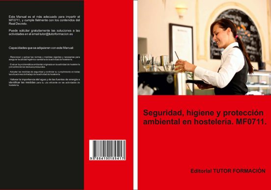 Mf0711. Seguridad Higiene Y Proteccion Ambiental En Hosteleria