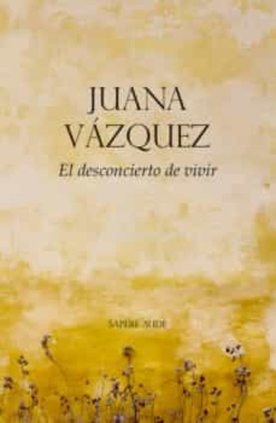 El Desconcierto De Vivir