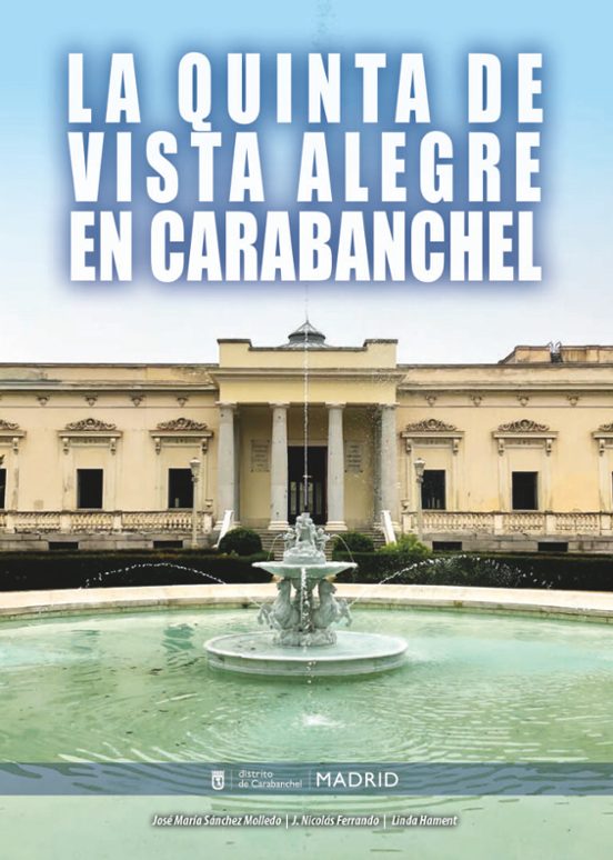 La Quinta De Vista Alegre En Carabanchel