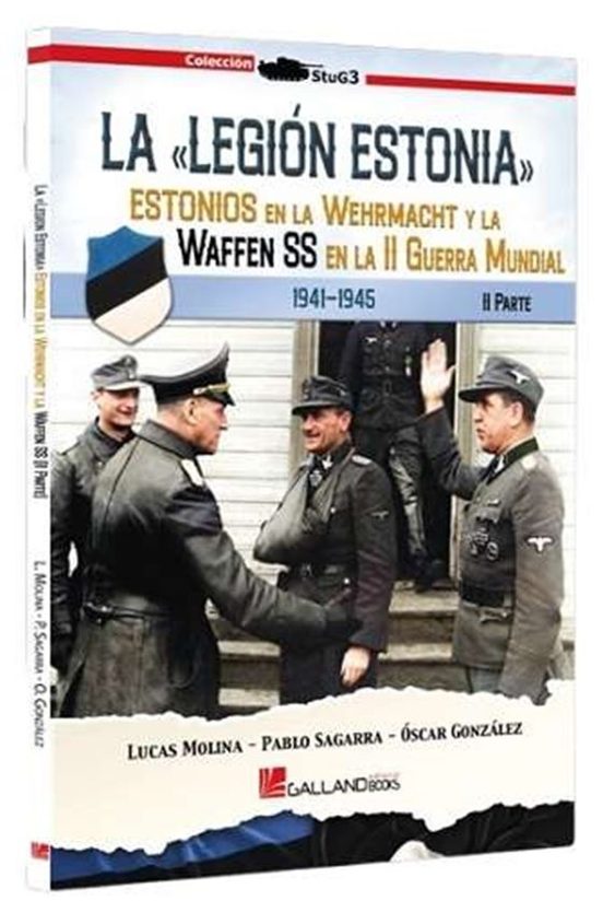 La Legión Estonia. Parte II