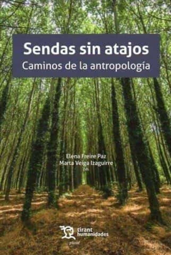 Sendas Sin Atajos. Caminos De La Antropología