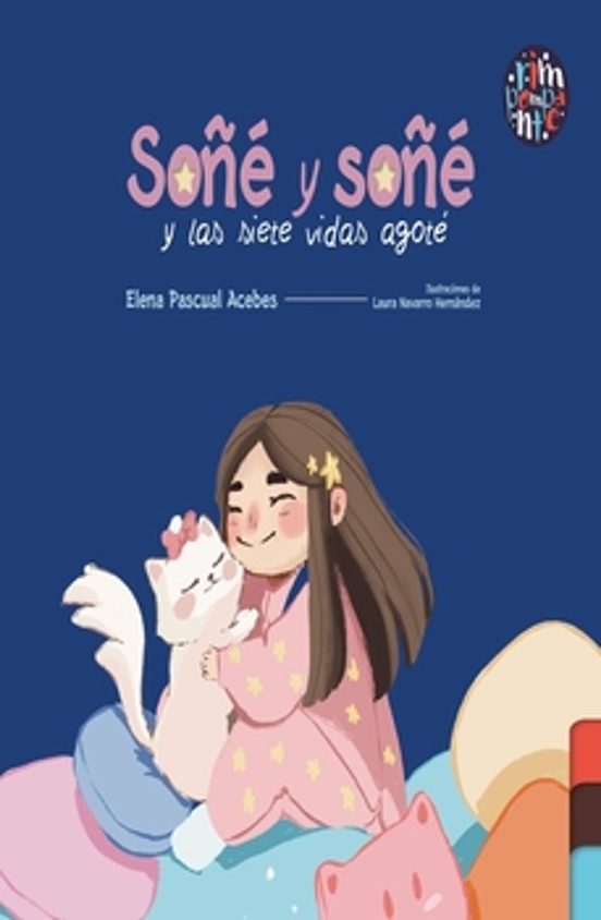 Soñé y soñé y las siete vidas agoté