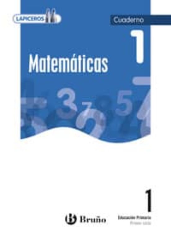 Lapiceros Matemáticas 1 Cuaderno 1 Educación Primaria