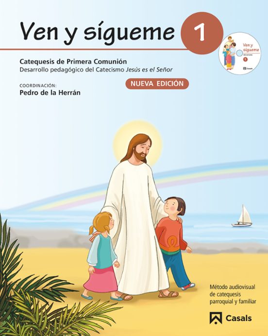 Ven Y Sigueme 1 Catequesis Primera Comunion
