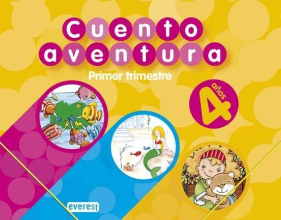 Cuentoaventura 4 Años. Primer Trimestre