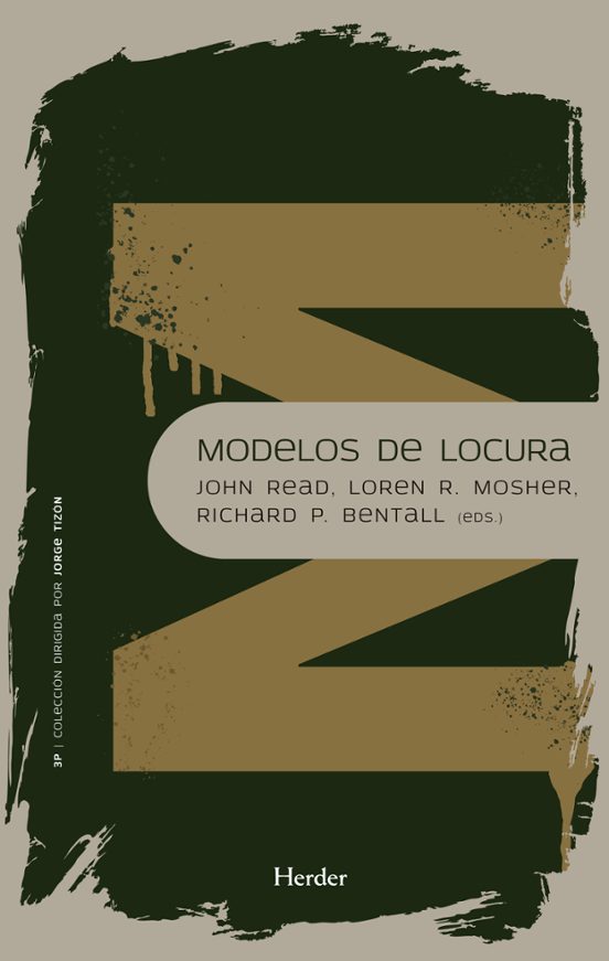 Modelos de Locura: Aproximaciones Psicologicas Sociales y Biolog Icas
