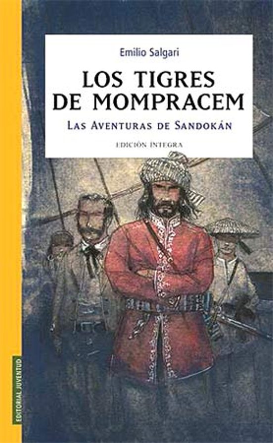 Los Tigres De Mompracem: Las Aventuras De Sandokan