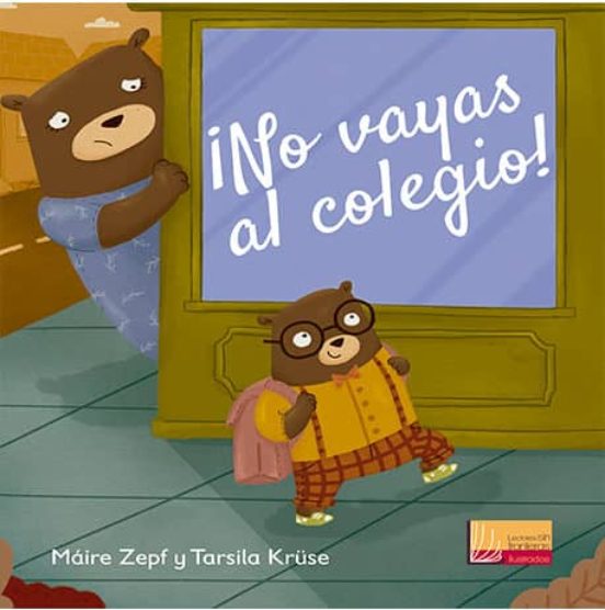 ¡no Vayas Al Colegio!