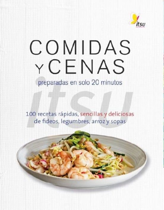 Comidas Y Cenas: Preparadas En Solo 20 Minutos
