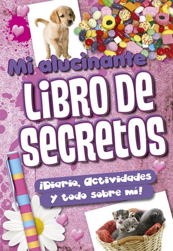 Mi Alucinante Libro De Secretos