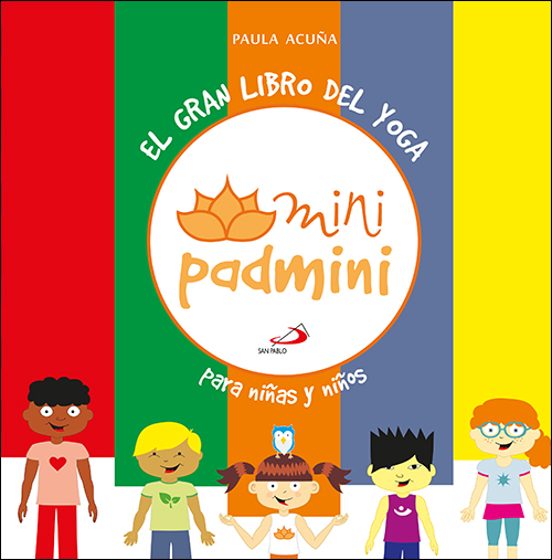 El Gran Libro Del Yoga: Para Niños Y Niñas
