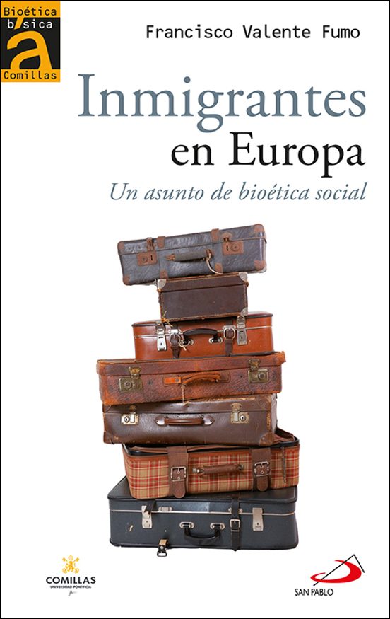 Inmigrantes En Europa: Un Asunto De Bioetica Social