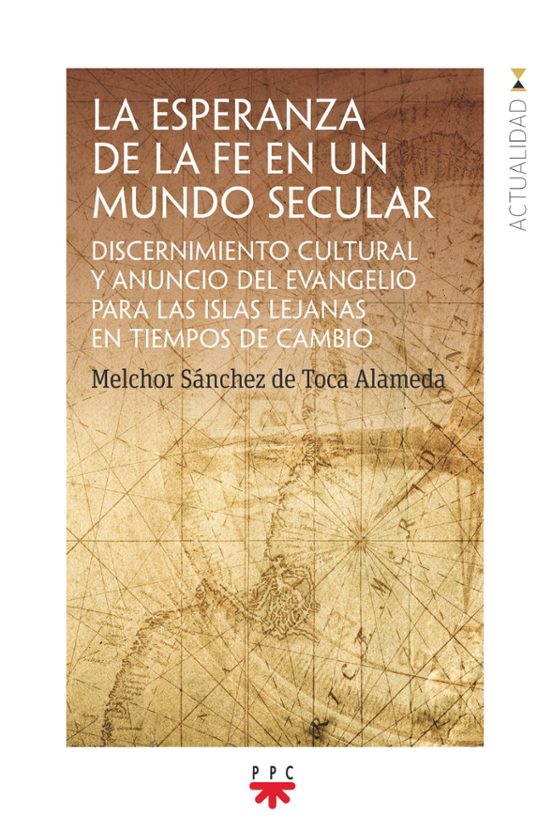 La Esperanza De La Fe En Un Mundo Secular