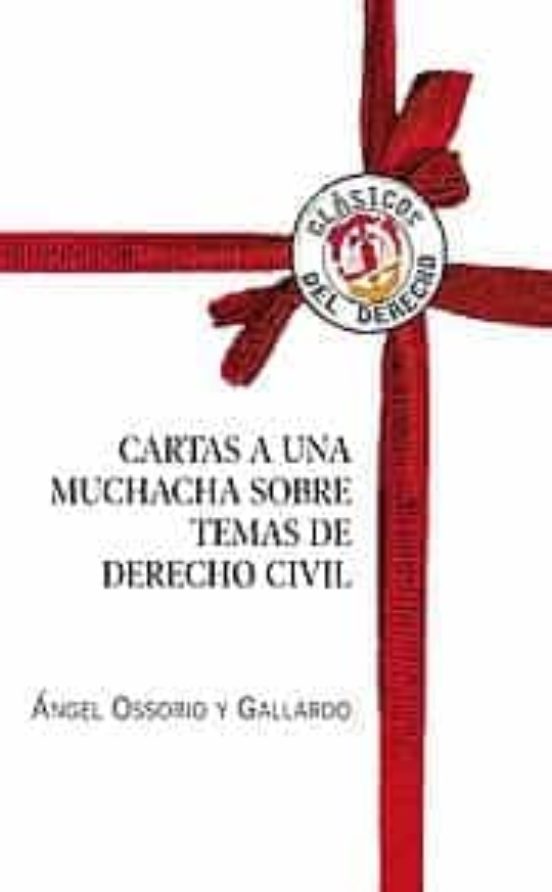 Cartas A Una Muchacha Sobre Temas De Derecho Civil