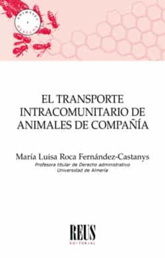 El Transporte Intracomunitario De Animales De Compañía