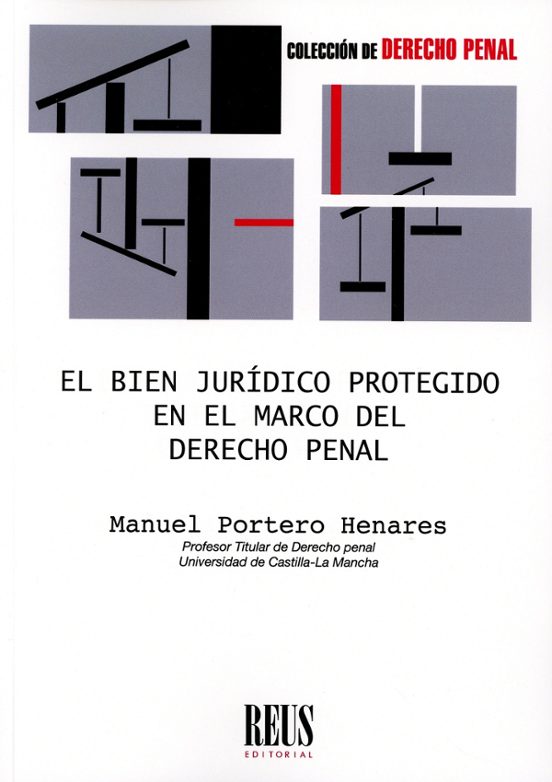 Bien Jurídico Protegido En El Marco Del Derecho Penal