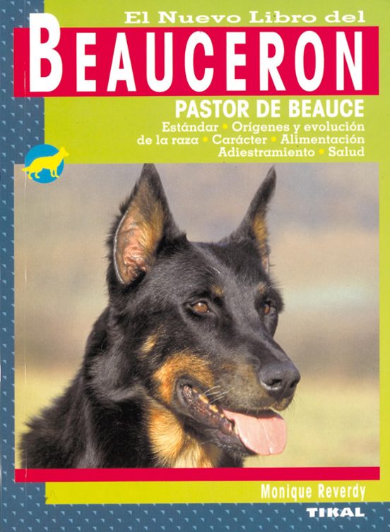 Beauceron: Pastor De Bauce
