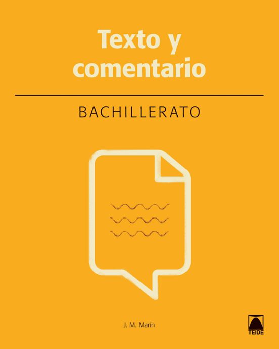 Texto Y Comentario. Lengua Y Literatura 1º Bachillerato Ed 2018
