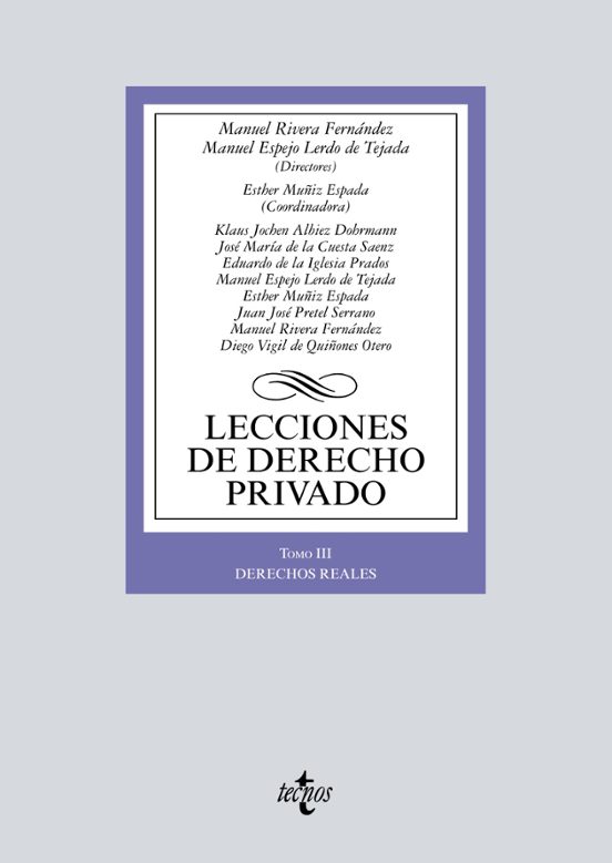 Lecciones De Derecho Privado : Derechos Reales