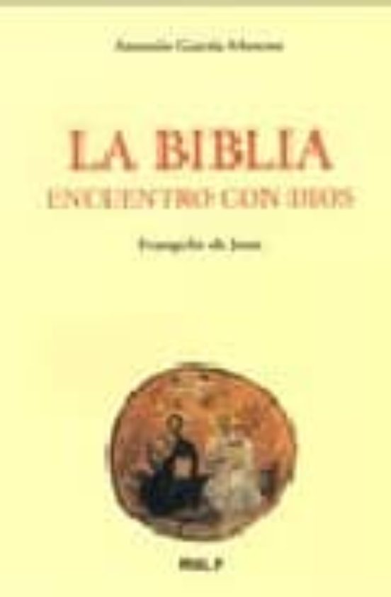La Biblia Encuentro Con Dios: Evangelio De San Juan