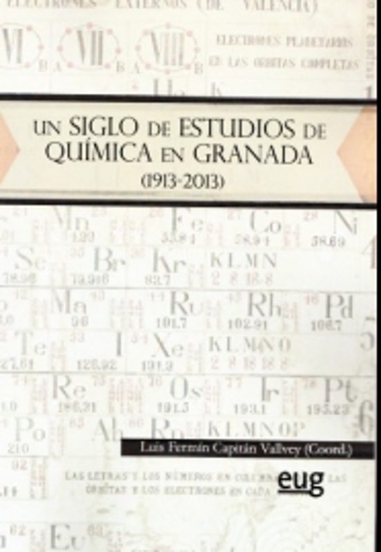 Un Siglo De Estudios De Química En Granada