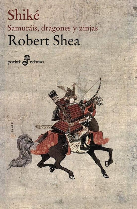 Shike: Samurais Dragones Y Zinjas
