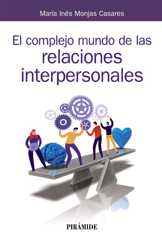 El Complejo Mundo De Las Relaciones Interpersonales