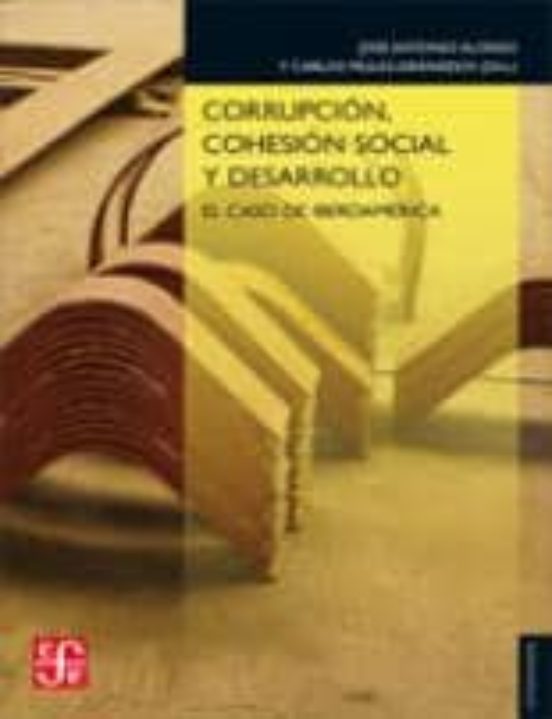 Corrupcion Cohesion Social Y Desarrollo: El Caso De Iberoamerica