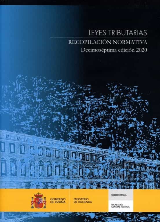 Leyes Tributarias. Recopilación Normativa