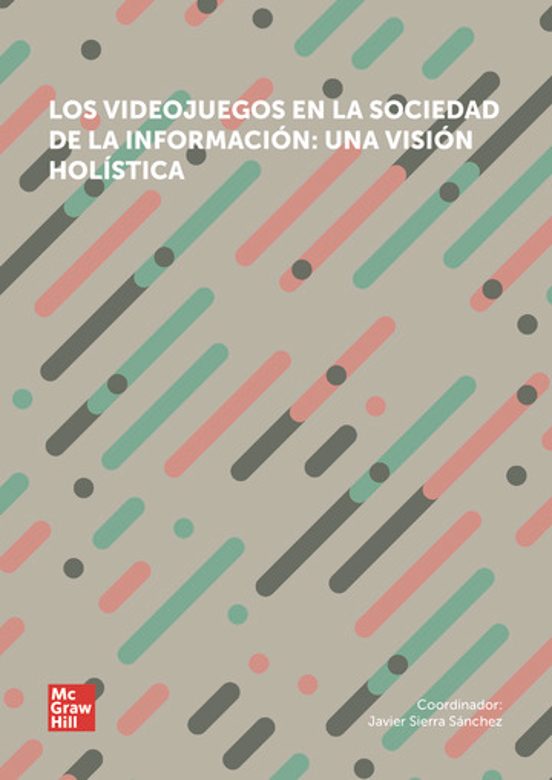 Los Videojuegos En La Sociedad De La Información