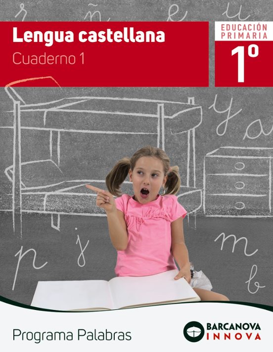 Lengua Castellana 1ª Educacion Primaria Cuaderno 1 Programa Palabras