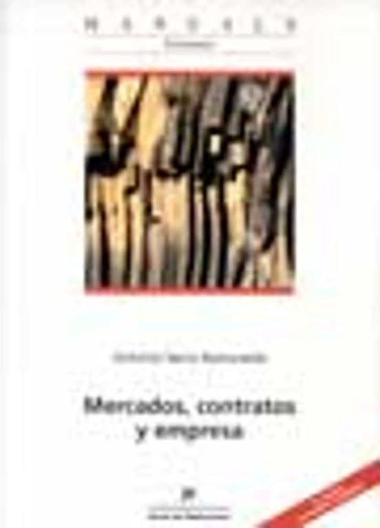 Mercados Contratos Y Empresa