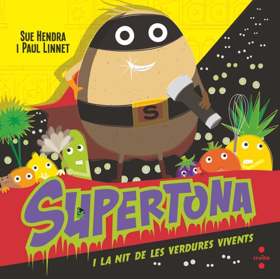 Supertona. La Nit De Les Verdures Vivents