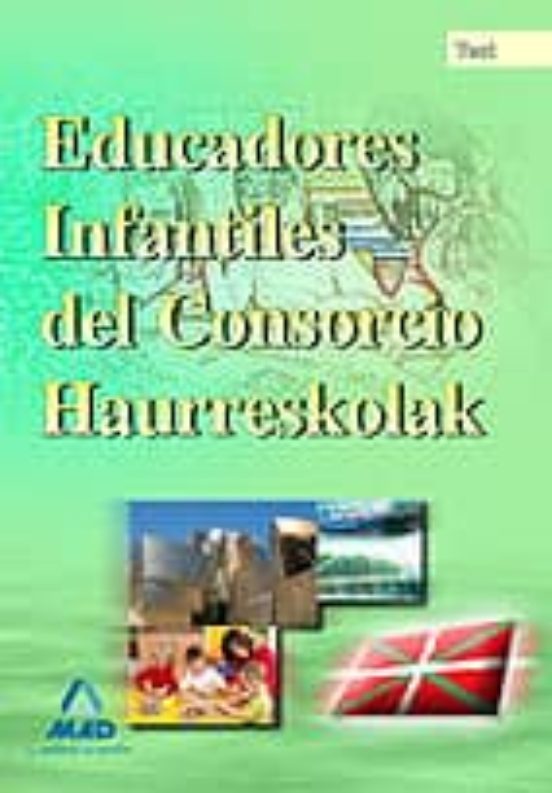 Educadores Infantiles Del Consorcio Haurreskolak. Test